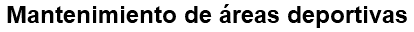 Mantenimiento de áreas deportivas
