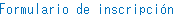 Formulario de inscripción 